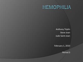 Hemophilia