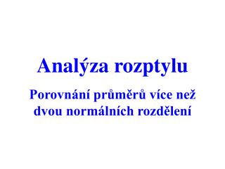 Analýza rozptylu