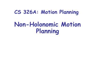 CS 326A: Motion Planning