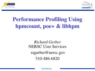 Performance Profiling Using hpmcount, poe+ &amp; libhpm