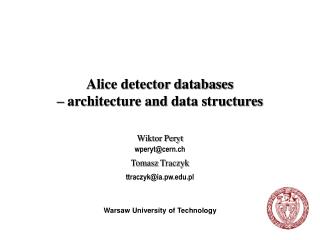 Alice detector databases – architecture and data structures