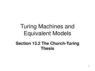 Turing Machines and Equivalent Models