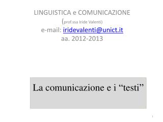 La comunicazione e i “testi”