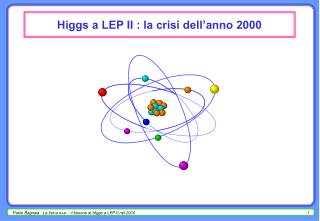 Higgs a LEP II : la crisi dell’anno 2000
