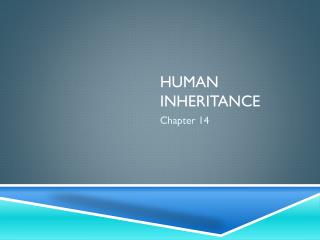 Human Inheritance