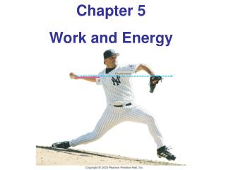 Chapter 5 Work and Energy