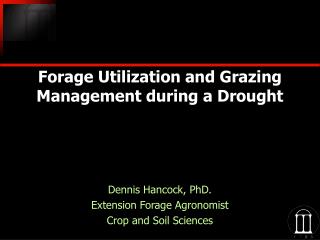 Forage Utilization and Grazing Management during a Drought