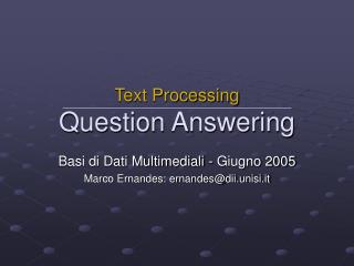 Text Processing Question Answering