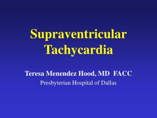 Supraventricular Tachycardia