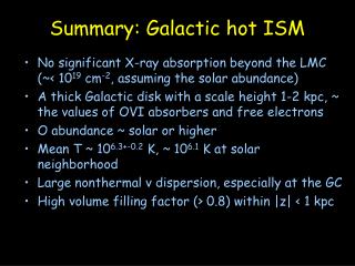 Summary: Galactic hot ISM