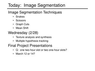 Today: Image Segmentation