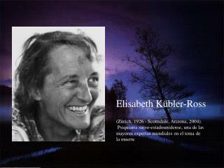 Elisabeth Kübler-Ross