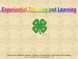 Experiential Teaching and Learning