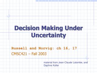 Decision Making Under Uncertainty