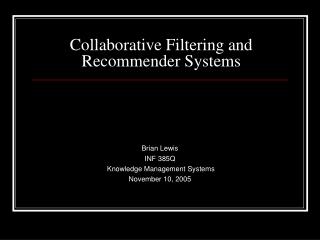 Collaborative Filtering and Recommender Systems