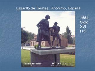 Lazarillo de Tormes , Anónimo, España