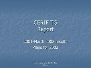 CERIF TG Report
