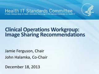 Clinical Operations Workgroup: Image Sharing Recommendations