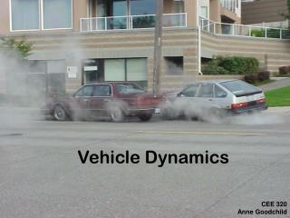 Vehicle Dynamics