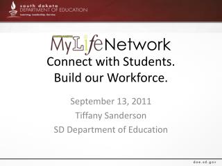 Connect with Students. Build our Workforce.