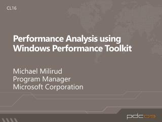 Performance Analysis using Windows Performance Toolkit