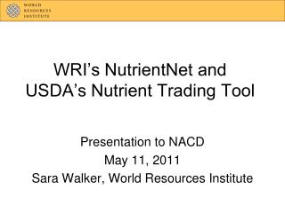 WRI’s NutrientNet and USDA’s Nutrient Trading Tool