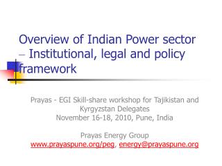 Overview of Indian Power sector – Institutional, legal and policy framework