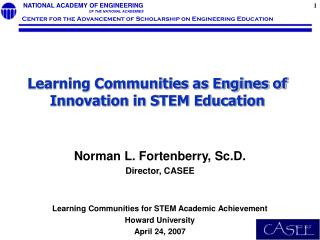Learning Communities as Engines of Innovation in STEM Education