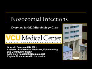 Nosocomial Infections Overview for M2 Microbiology Class