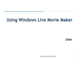 Using Windows Live Movie Maker