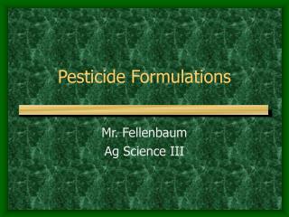 Pesticide Formulations