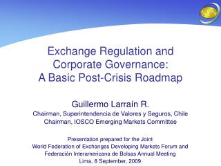 Exchange Regulation and Corporate Governance: A Basic Post-Crisis Roadmap