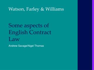 Some aspects of English Contract Law