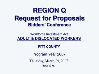 REGION Q Request for Proposals Bidders’ Conference