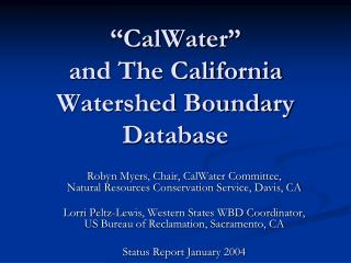 “CalWater” and The California Watershed Boundary Database