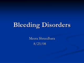 Bleeding Disorders