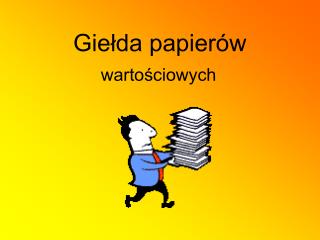 Giełda papierów