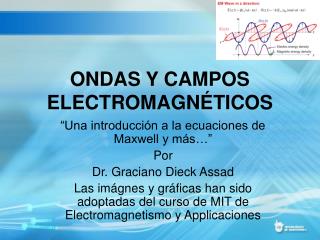 ONDAS Y CAMPOS ELECTROMAGNÉTICOS