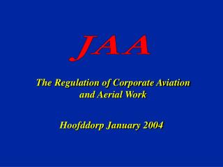 The Regulation of Corporate Aviation and Aerial Work