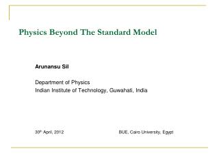 Physics Beyond The Standard Model