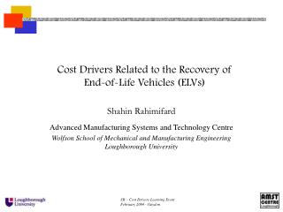 Cost Drivers Related to the Recovery of End-of-Life Vehicles (ELVs)