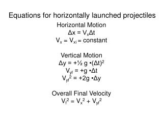 Equations for horizontally launched projectiles