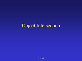 Object Intersection