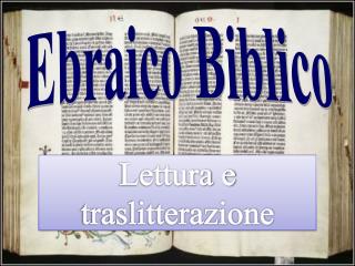 Lettura e traslitterazione