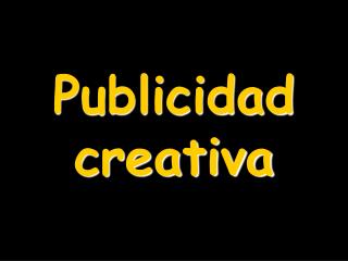 Publicidad creativa