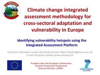 Funded under the European Commission Seventh Framework Programme Contract Number: 244031