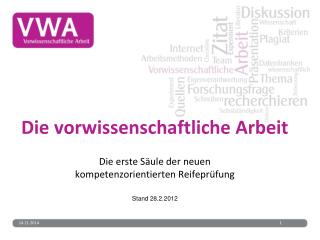 Die vorwissenschaftliche Arbeit