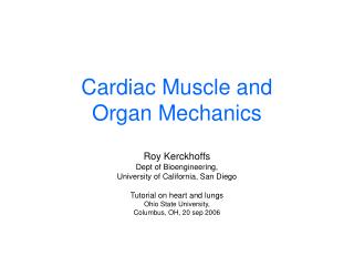 Cardiac Muscle and Organ Mechanics