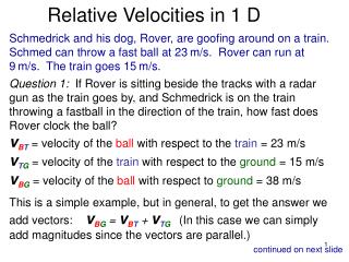 Relative Velocities in 1 D