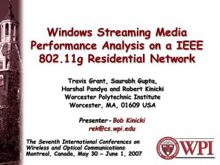 Windows Streaming Media Performance Analysis on a IEEE 802.11g Residential Network